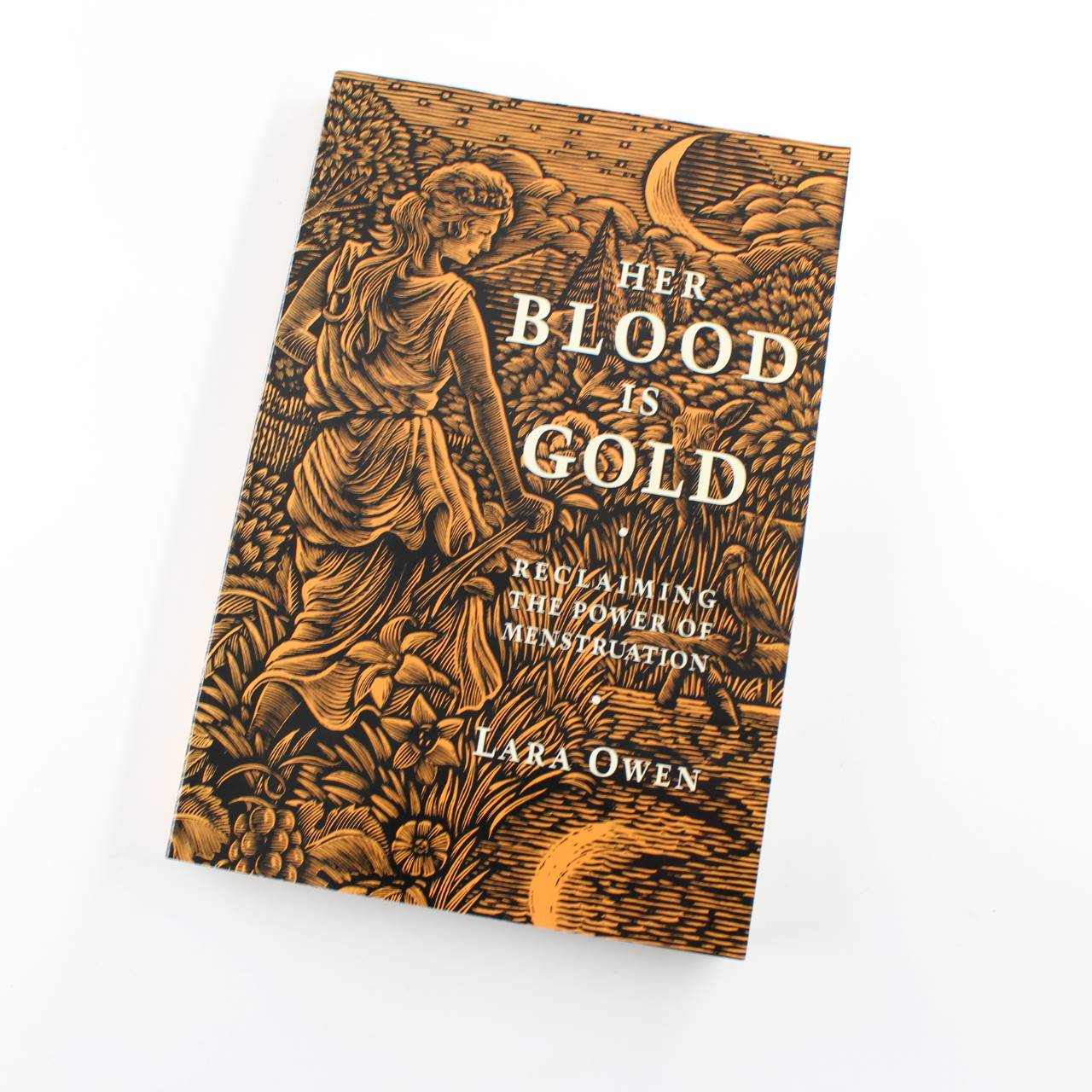 Her Blood Is Gold: Celebrating the Power of Menstruation book by Lara Owen  ISBN: 9781855383128