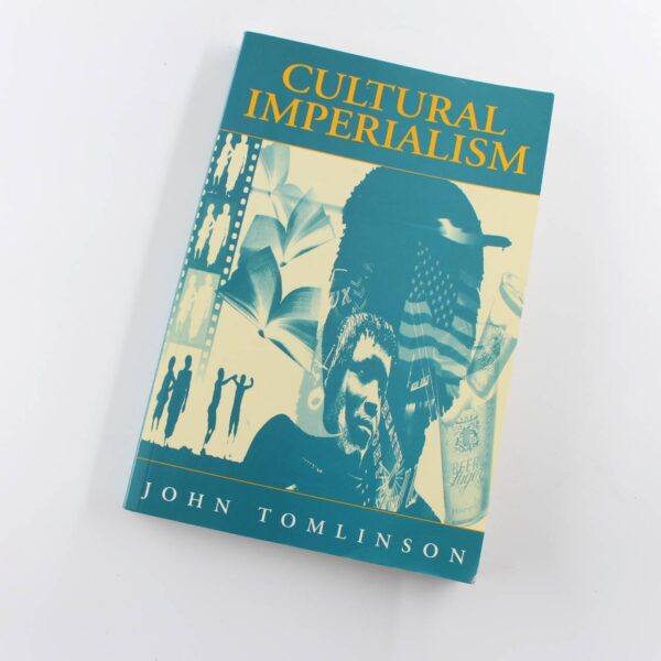 Cultural Imperialism book by John Tomlinson  Domination Aboriginal  ISBN: 9780826450135