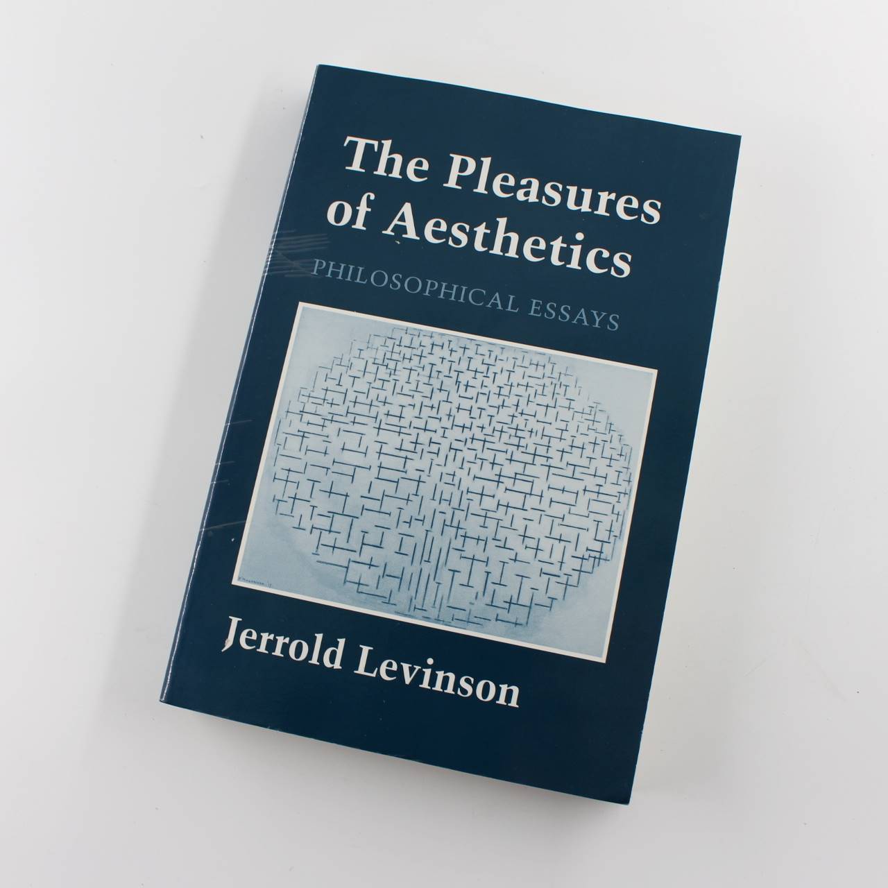 The Pleasures of Aesthetics: Philosophical Essays book by Jerrold Levinson   ISBN: 9780801482267