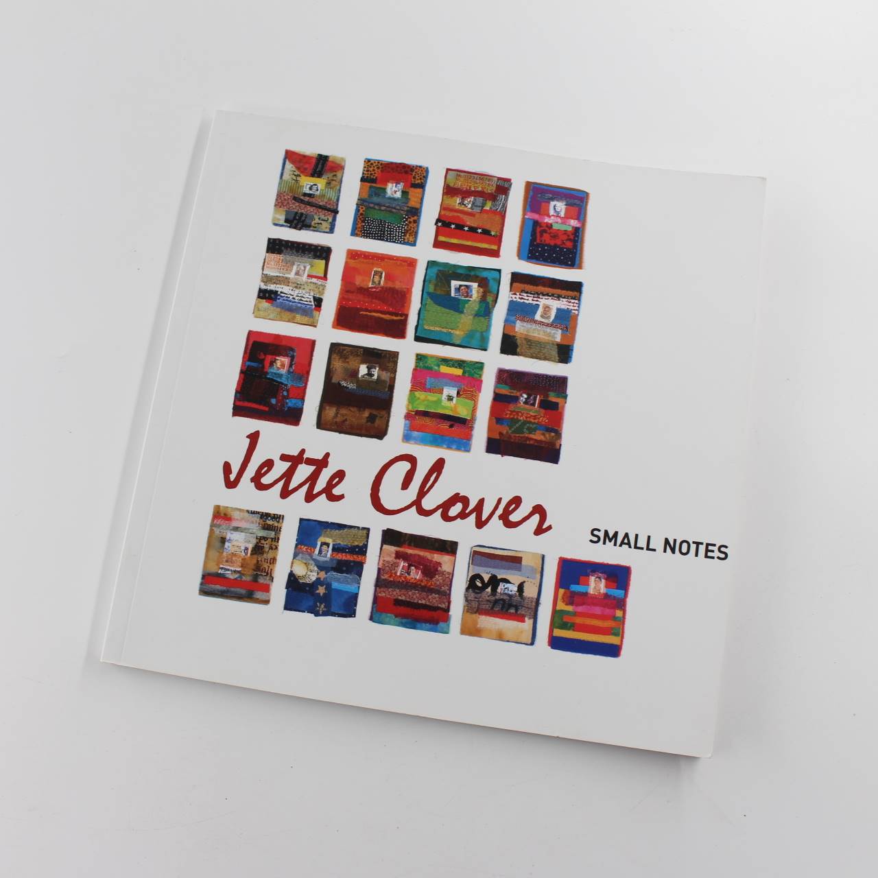 Small Notes book by Jette Clover Textile Artist Stamp ISBN: 9789090250175