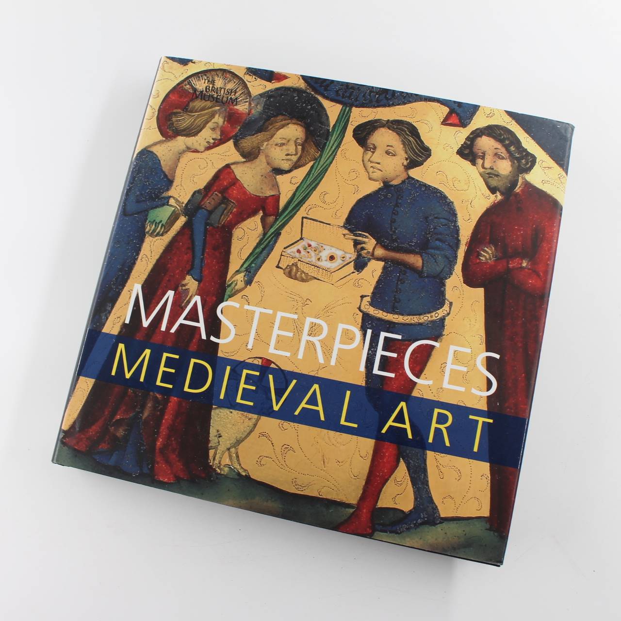 Masterpieces: Medieval Art book by James Robinson  Western History ISBN: 9780714128153