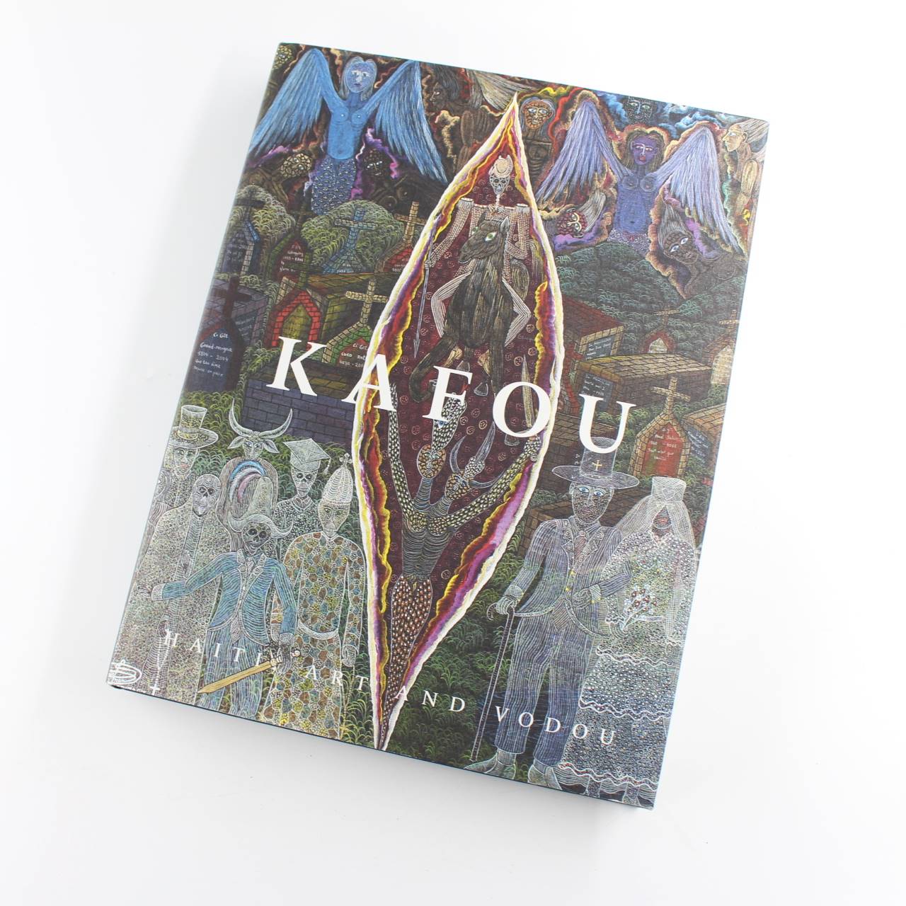 Kafou: Haiti Art And Vodou book by Alex Farquharson Leah Gordon Spiritual Possession ISBN: 9781907421051