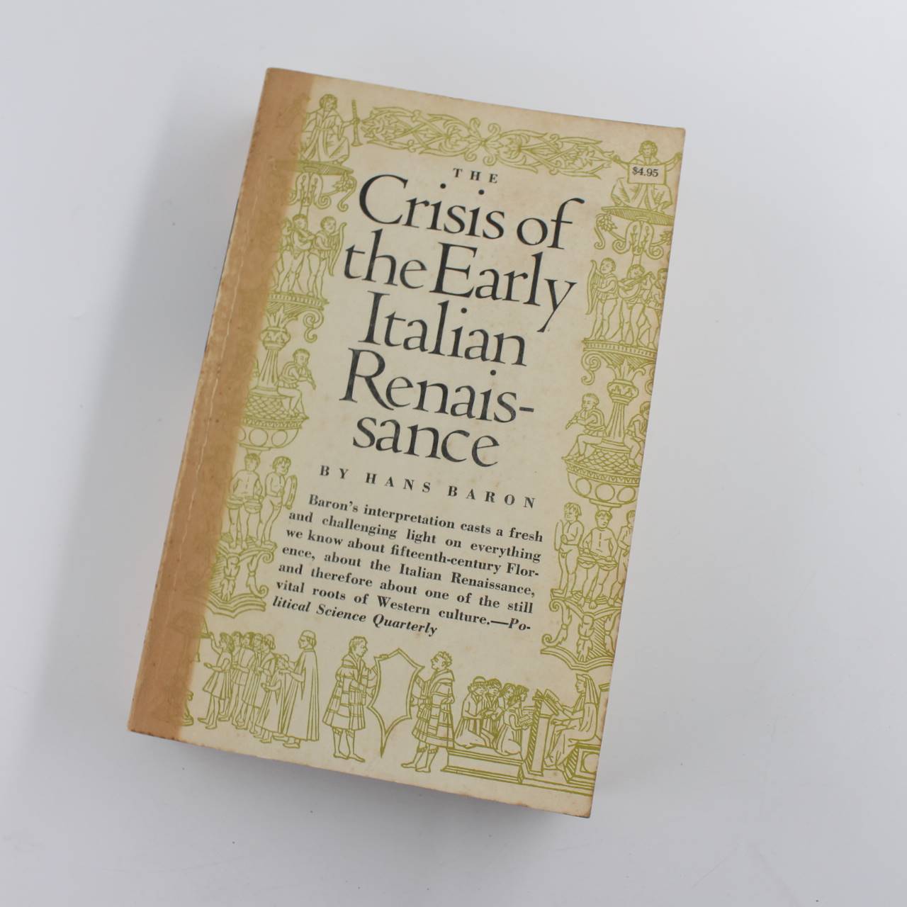 The Crisis of the Early Italian Renaissance: Revised Edition book by Hans Baron  ISBN: 9780691007526