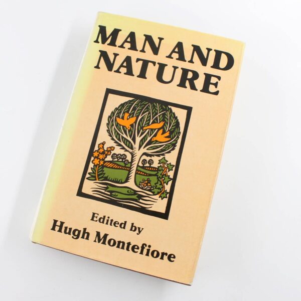 Man and Nature book by Hugh Montefiore Religion Planet ISBN: 9780490003507