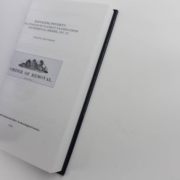 Managing Poverty: Cheltenham Settlement Examinations and Removal Orders 1831-52 book by John Simpson James D. Hodsdon  ISBN: 9780900197994 - Image 4