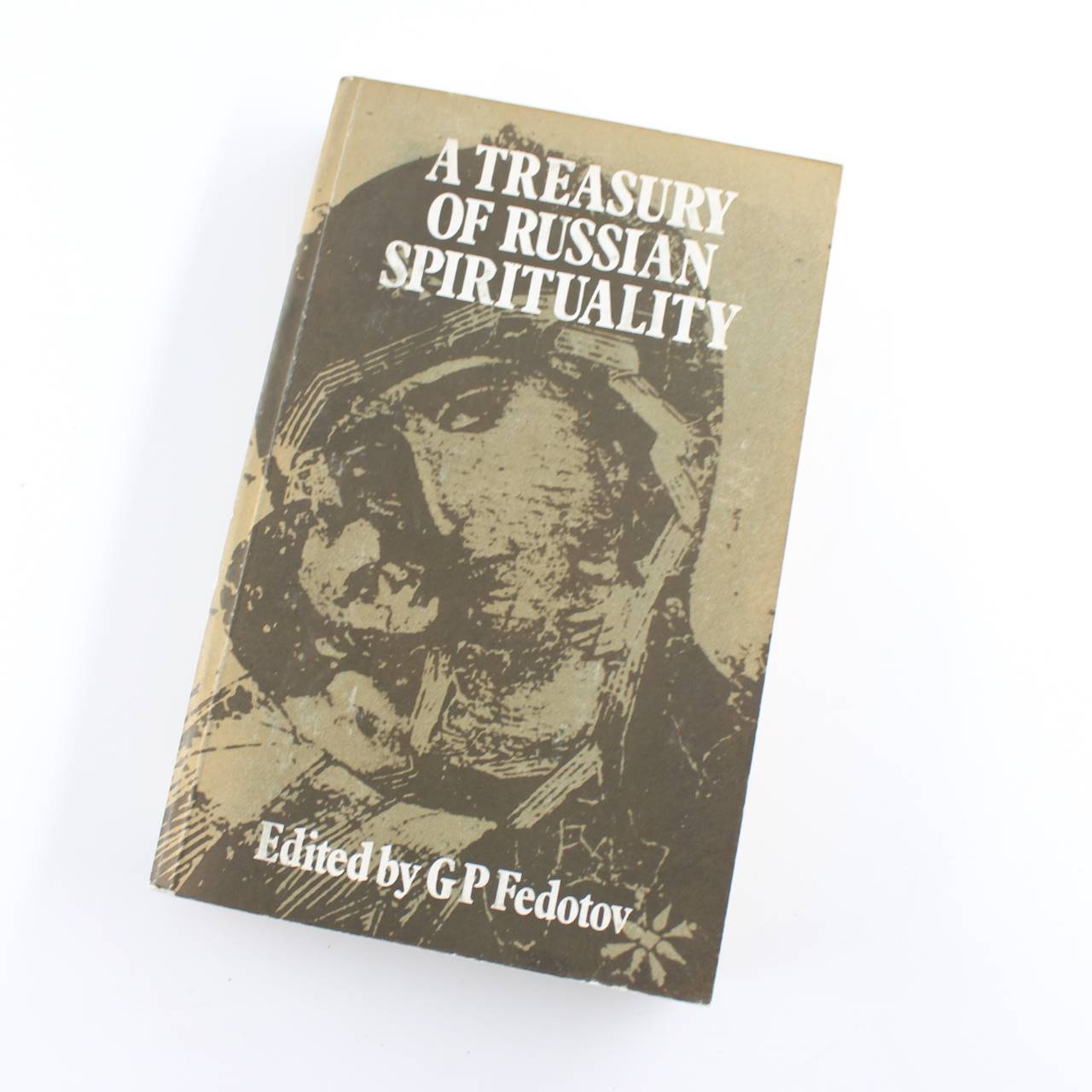 Treasury of Russian Spirituality book by Georgii Petrovich Fedotov Orthodox Christianity ISBN: 9781684225613