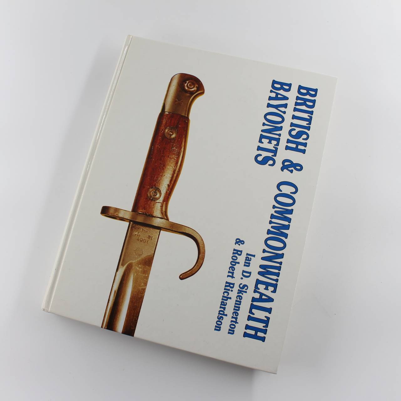 British And Commonwealth bayonets book by Ian D  Skennerton Military ISBN: 9780949749048