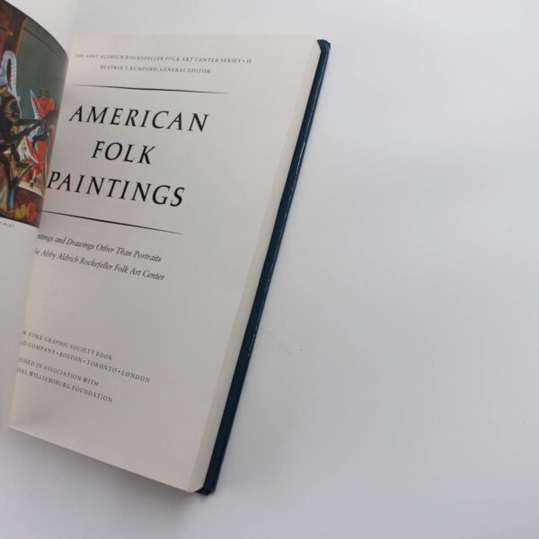 American Folk Paintings: The Abby Aldrich Rockefeller Folk Art Center series book by Beatrix T. Rumford  ISBN: 9780821216200 - Image 3