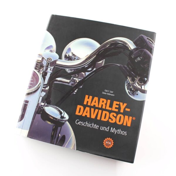 Harley-Davidson: Geschichte und Mythos book by Oluf F Zierl Motorcycle History ISBN: 9783895082962