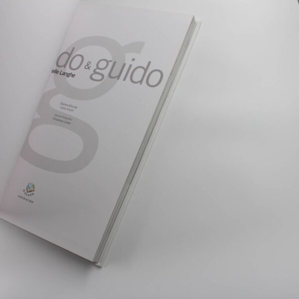 Guido And Guido: I sapori delle Langhe The Flavors of the Langhe book by Debora Bionda Carlo Vischi  ISBN: 9788879064224 - Image 2