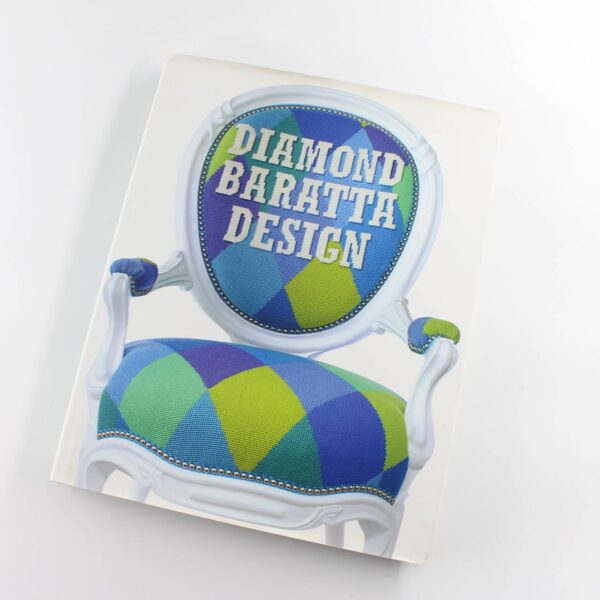 Diamond Baratta Design book by William Diamond Dan Shaw Architectural Digest ISBN: 9780821257364