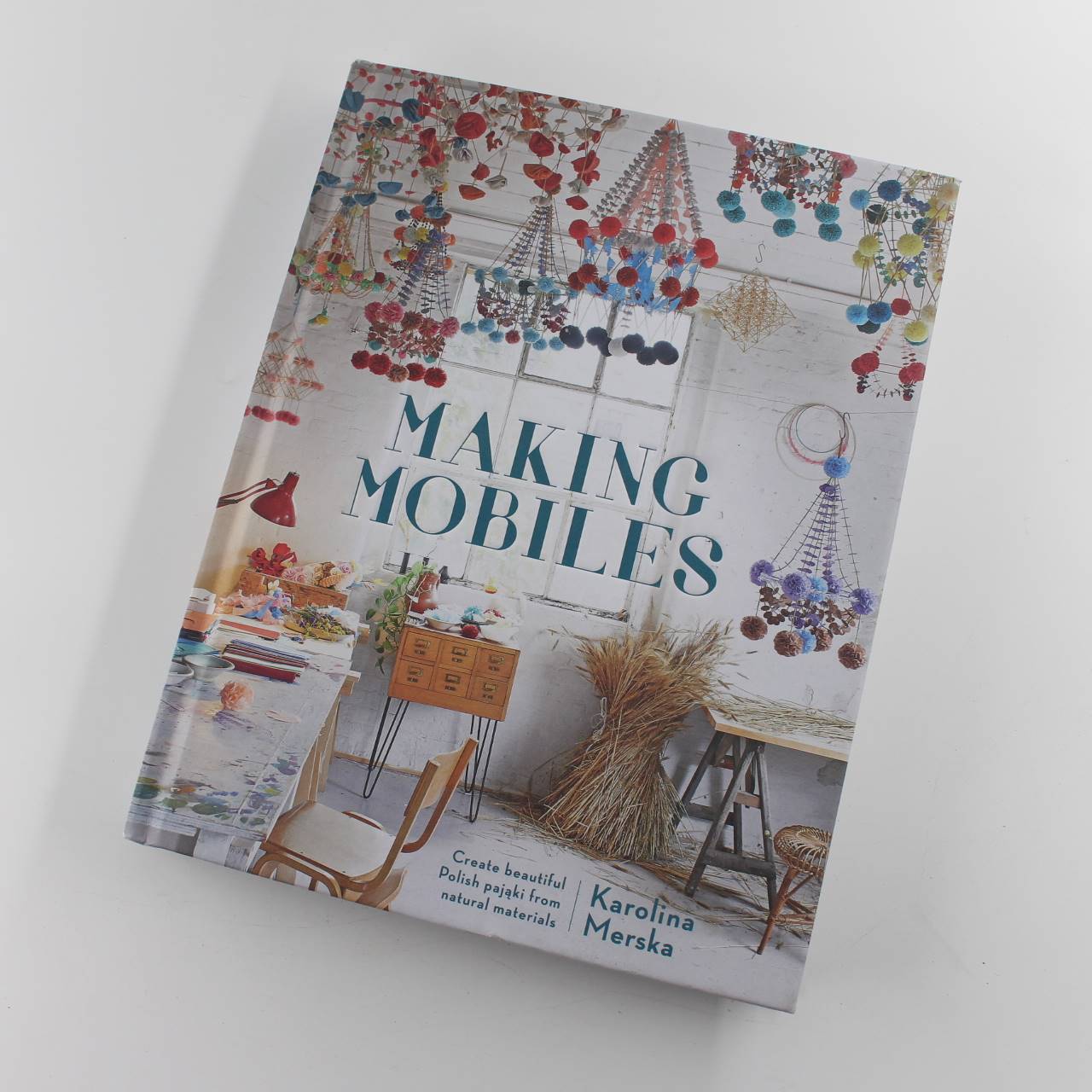 Making Mobiles: Create beautiful Polish pajaki from natural materials book by Karolina Merska   ISBN: 9781911641636