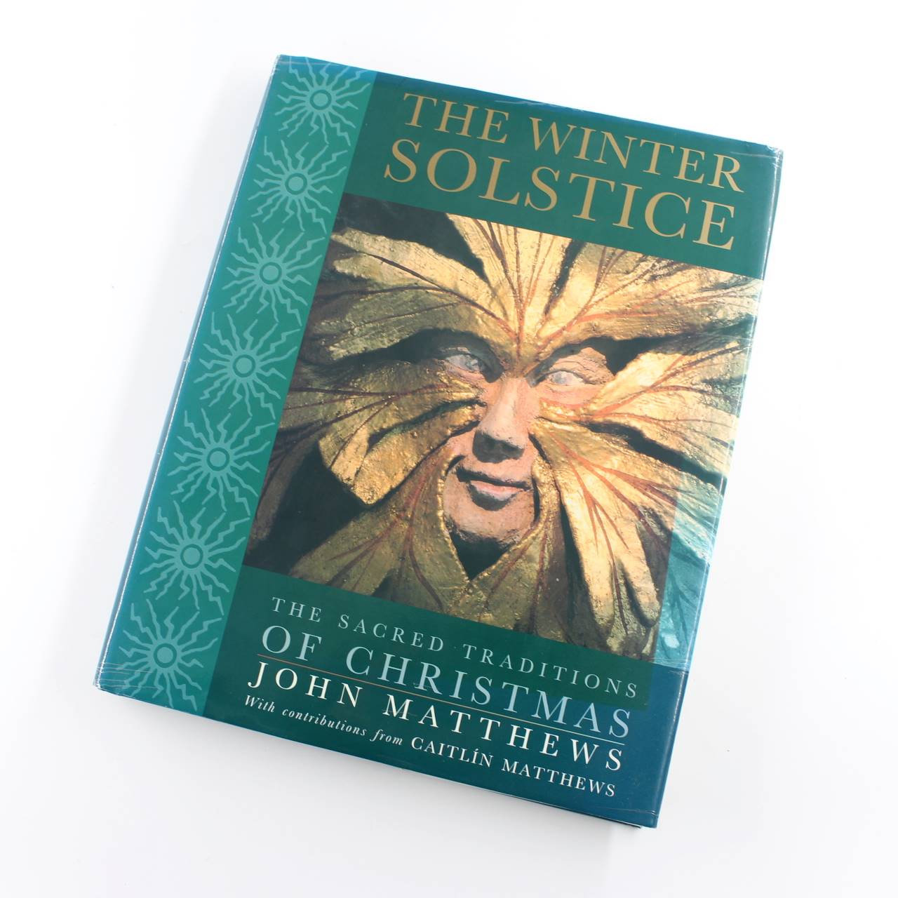 The Winter Solstice: The Sacred Traditions of Christmas book by John Matthews Caitlin Matthews   ISBN: 9780835607698