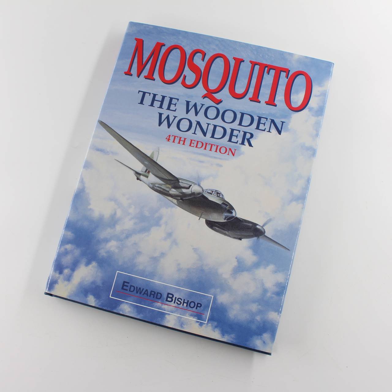 Mosquito: The Wooden Wonder book by Edward Bishop Military Airplane ISBN: 9781840372120