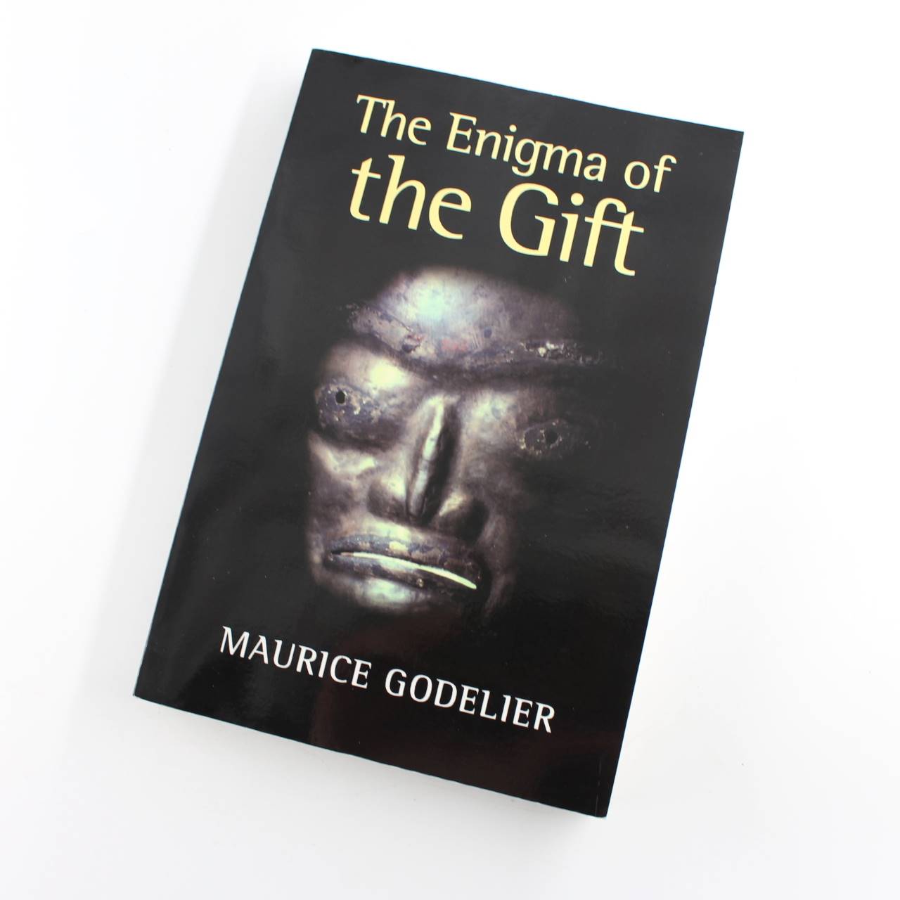 The Enigma of the Gift book by Maurice Godelier  Social Sciences ISBN: 9780226300450