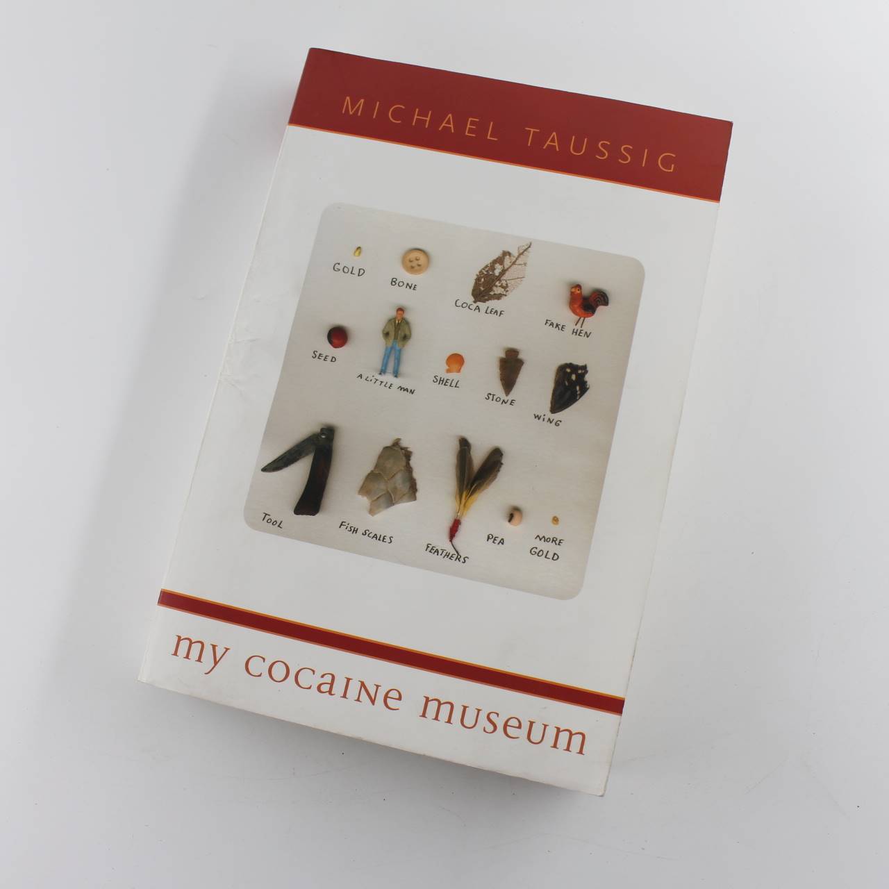 My Cocaine Museum:Carpenter Lectures book by Michael Taussig Afro Colombian ISBN: 9780226790091