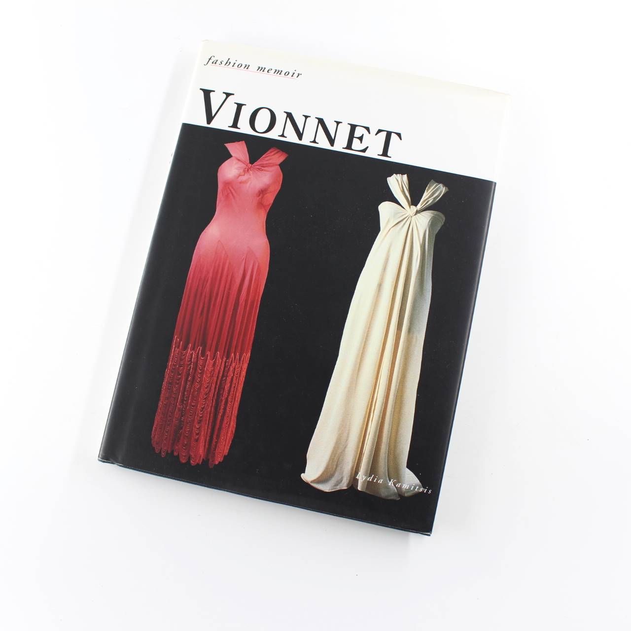 Vionnet: Fashion Memoir book by Lydia Kamitsis  Individual Artist Monographs ISBN: 9780500017227