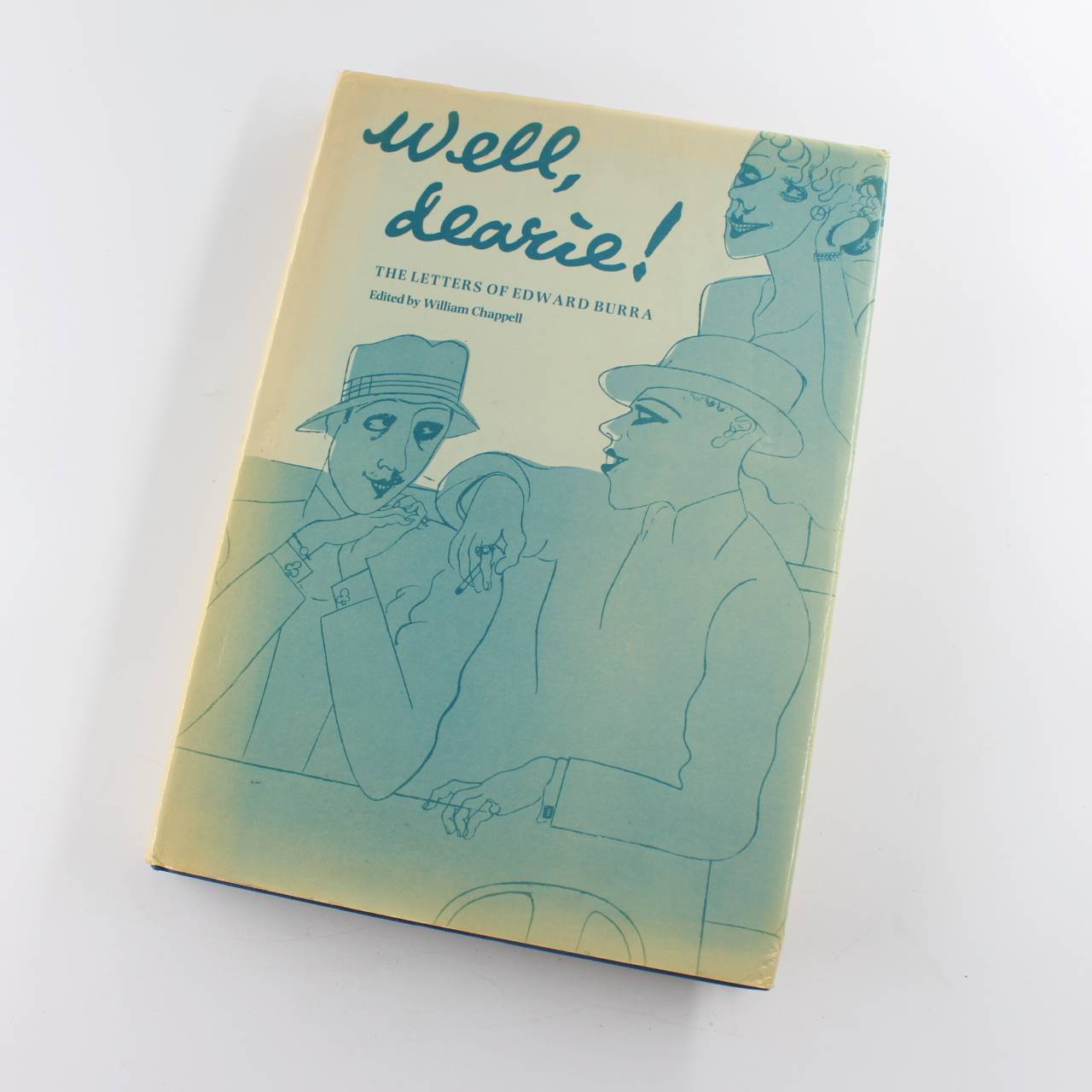 Well dearie: The letters of Edward Burra book by Edward Burra  ISBN: 9780860920762