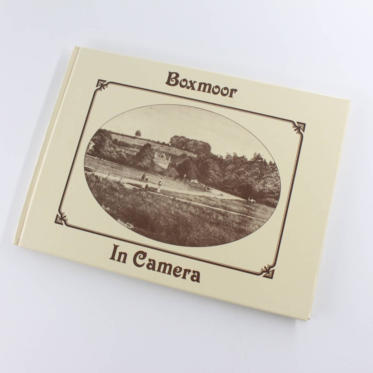 Boxmoor in Camera book by Roger Hands Joan Hands Local photography ISBN: 9780860233862