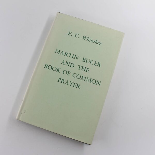 Martin Bucer and the Book of Common Prayer book by Martin Bucer   ISBN: 9780855970796