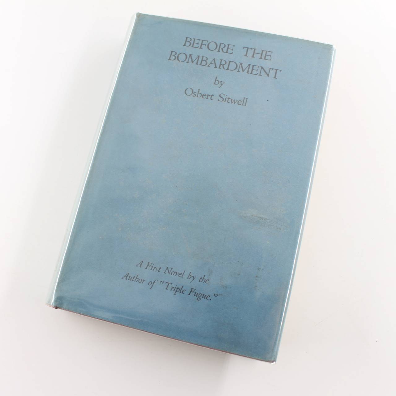 Before The Bombardment 1926 book by Osbert Sitwell  ISBN: