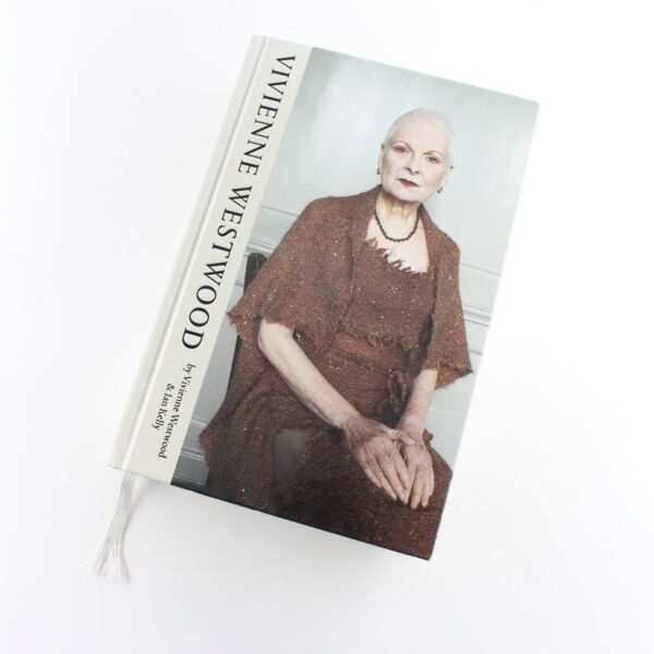 Vivienne Westwood book by Vivienne Westwood Ian Kelly  History of Women & Art ISBN: 9781447254126