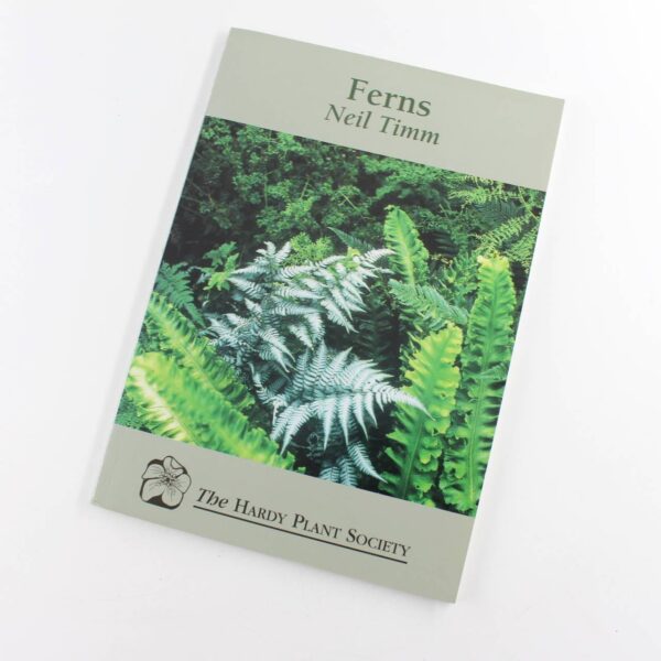 Ferns book by Neil Timm Gardening Botany ISBN: 9780901687265