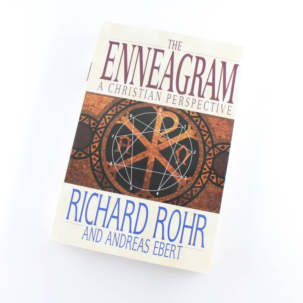 The Enneagram: A Christian Perspective book by Richard Rohr History of Christianity ISBN: 9780824519506