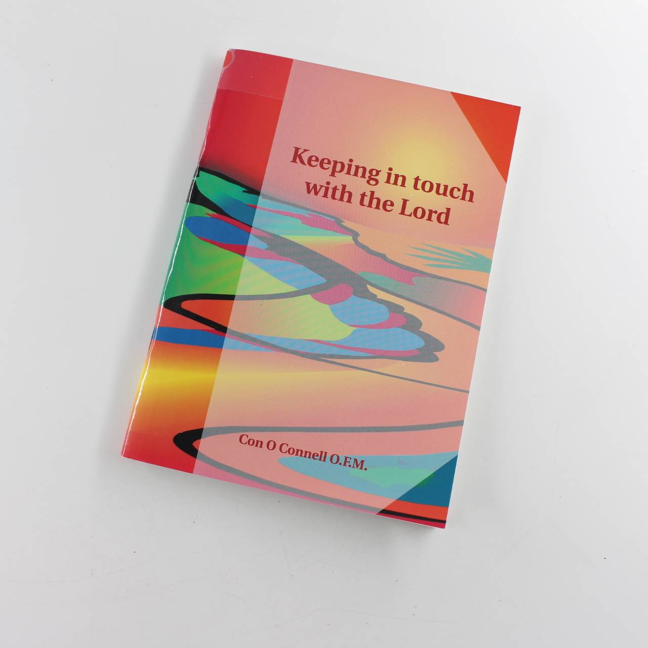 Keeping in Touch with the Lord book by Con O’Connell Biblical Studies ISBN: 9780852311752