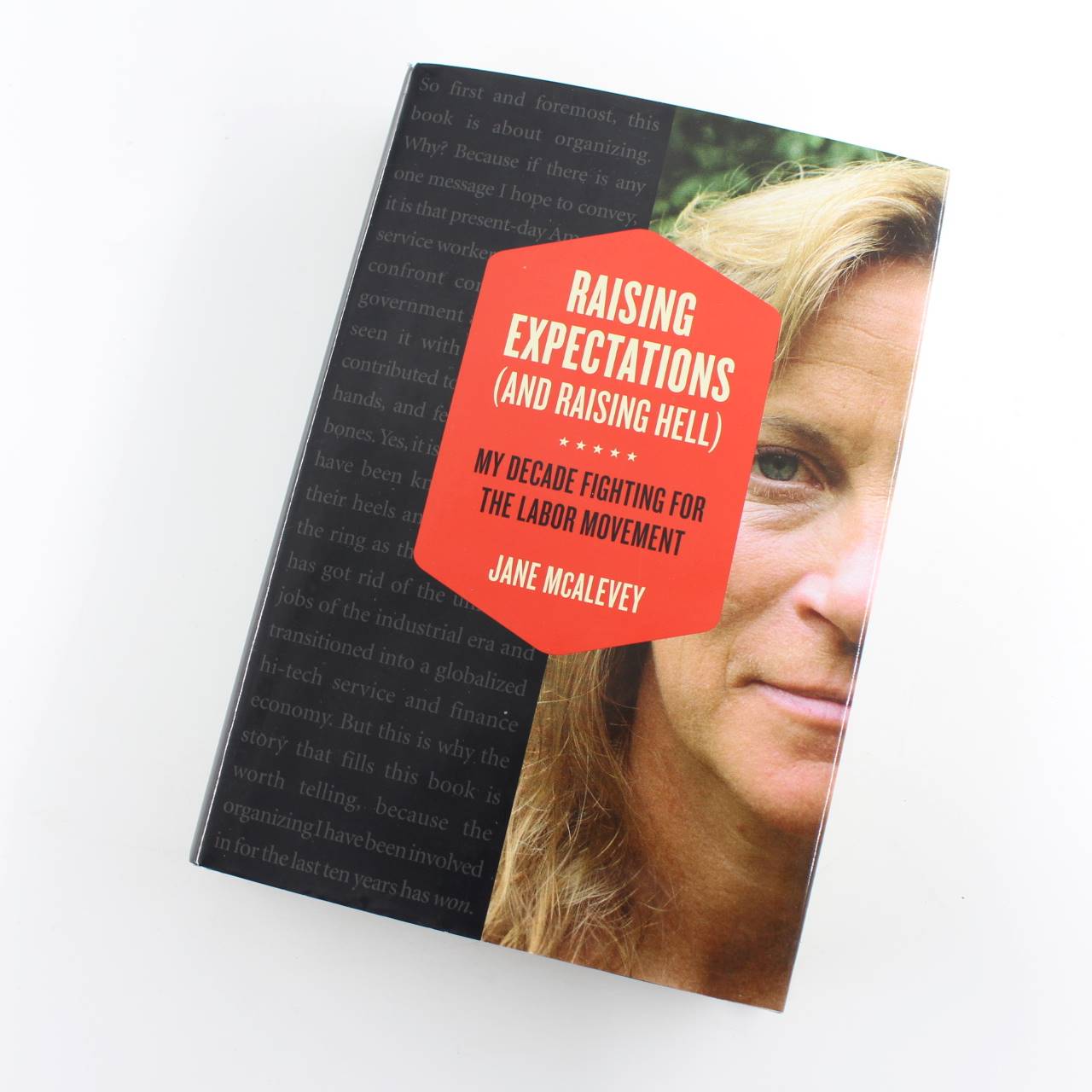 Raising Expectations: and Raising Hell: My Decade Fighting for the Labor Movement book by McAlevey  ISBN: 9781844678853