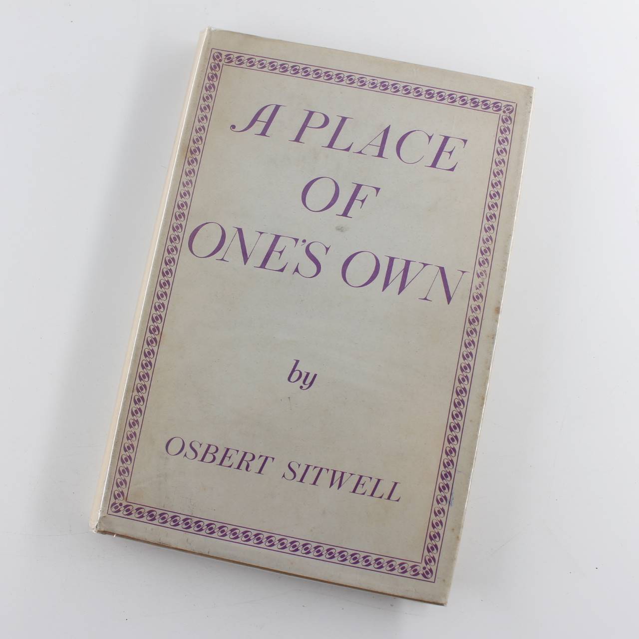 A Place of Ones Own book by  Osbert Sitwell  ISBN: