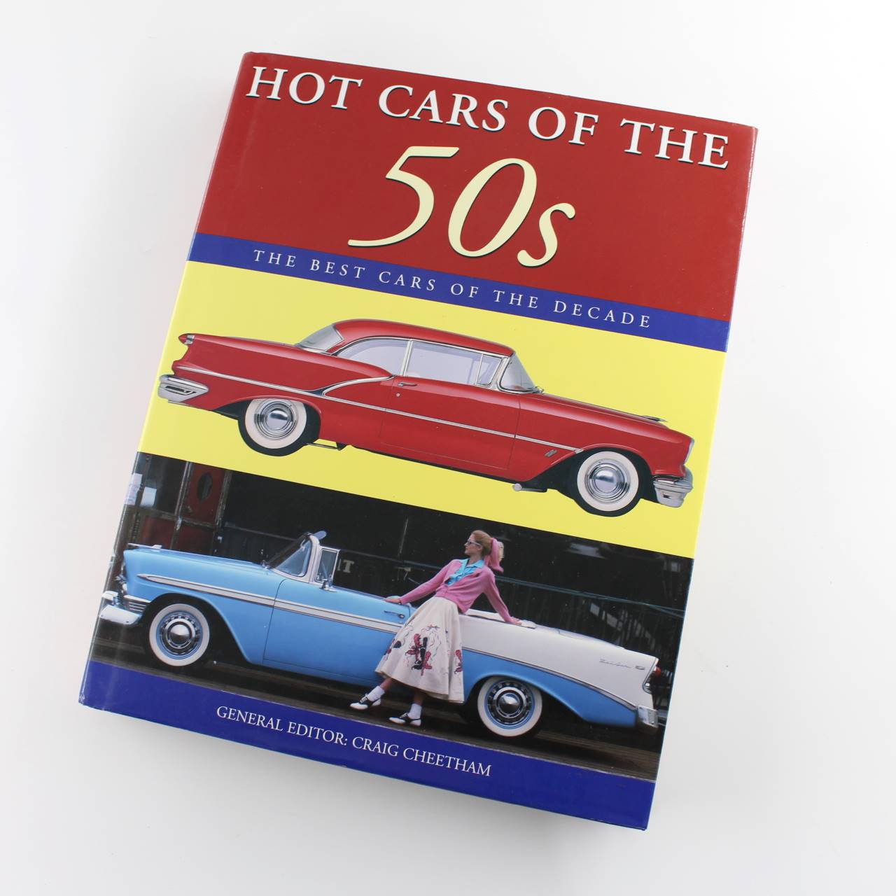 Hot Cars of the 50s: The Best Cars of the Decade book by Craig Cheetham  ISBN: 9781840136364