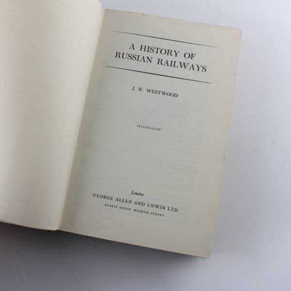 A History of Russian Railways book by JN Westwood  ISBN: 9780043850374 - Image 2