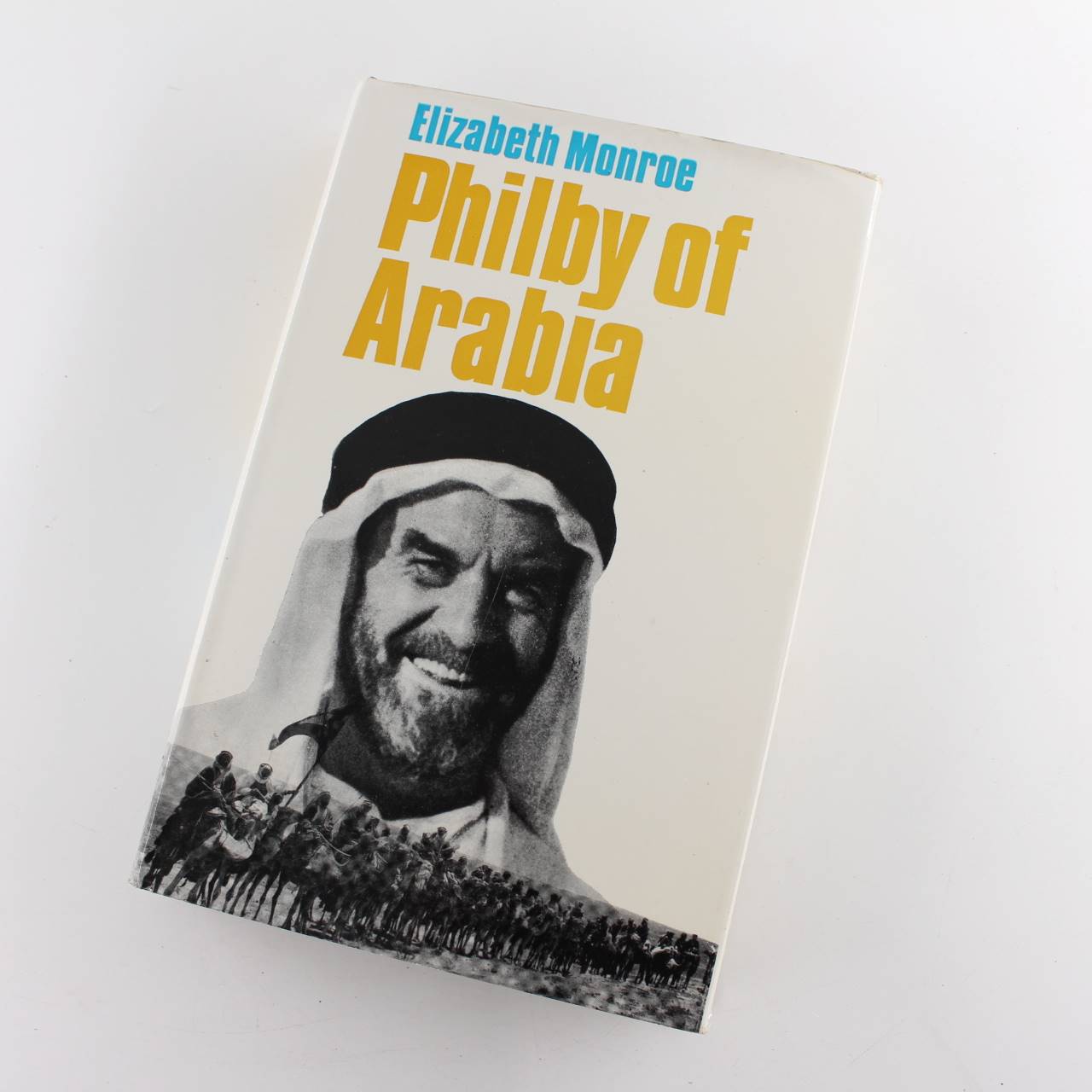 Philby of Arabia book by Elizabeth Monroe  ISBN: