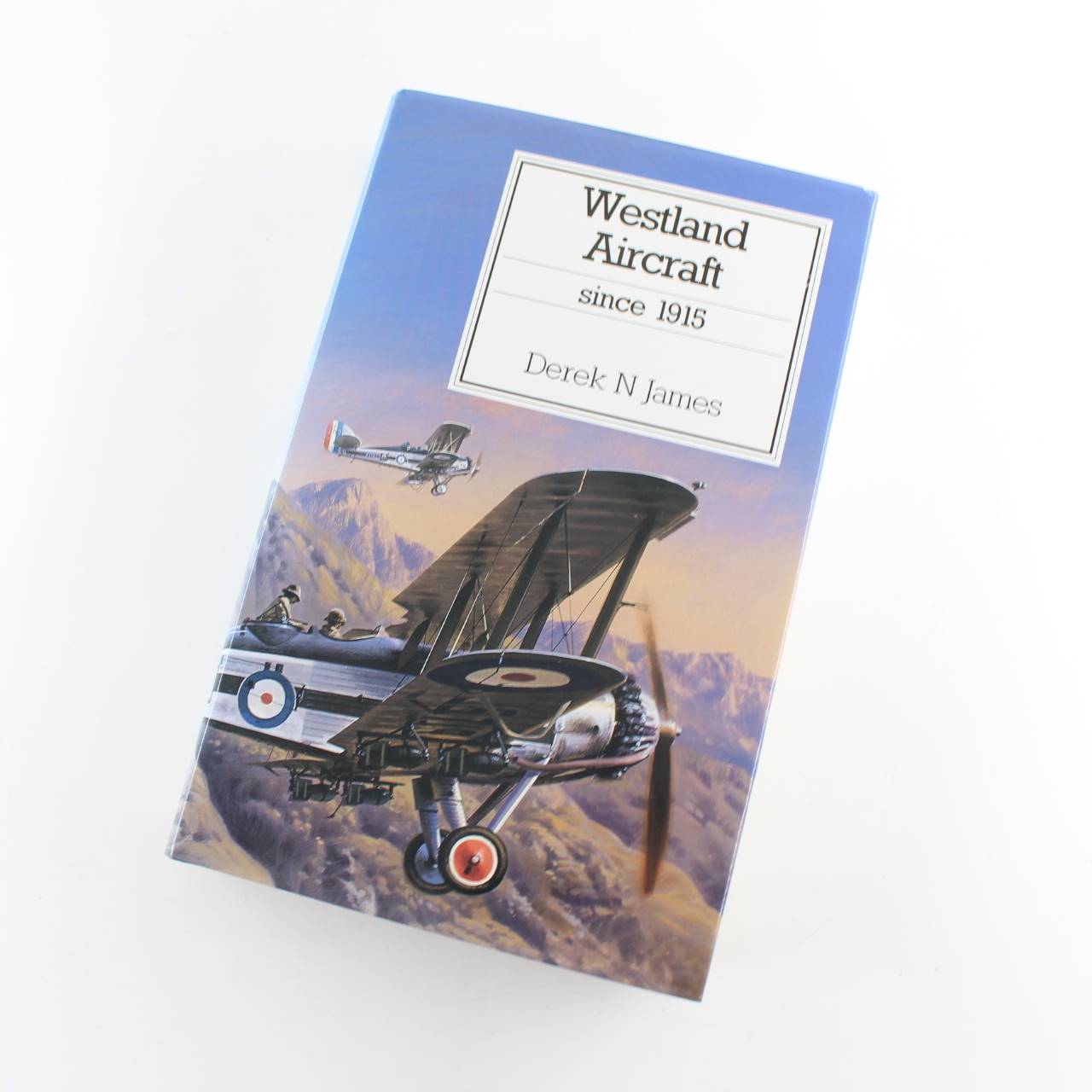 Westland Aircraft since 1915: Putnam Aviation Series book by Derek N. James  ISBN: 9780851778471