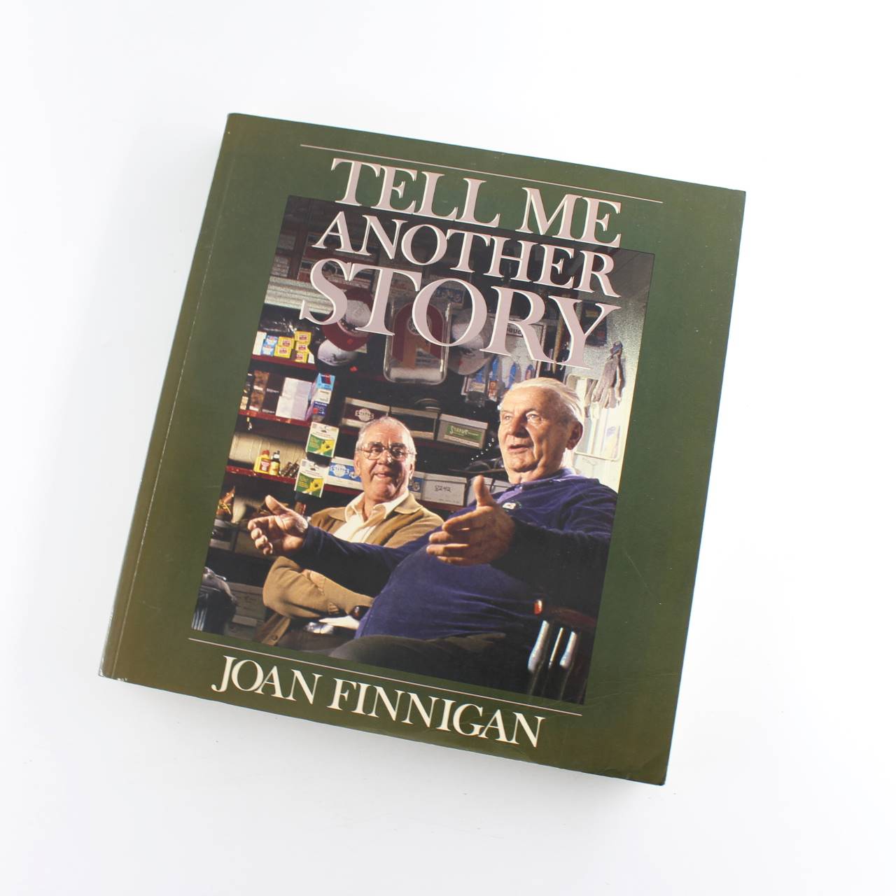 Tell me another story book by Joan Finnigan Ottawa Valley ISBN: 9780075496823