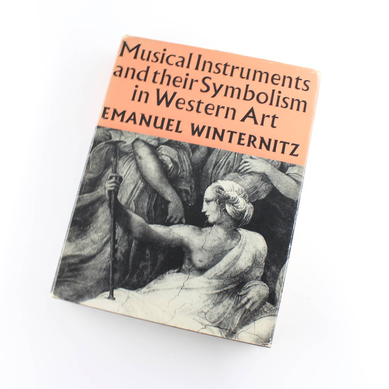 Musical Instruments and Their Symbolism in Western Art: Studies in Musical Iconology book by Emanuel Winternitz   ISBN: 9780300023244