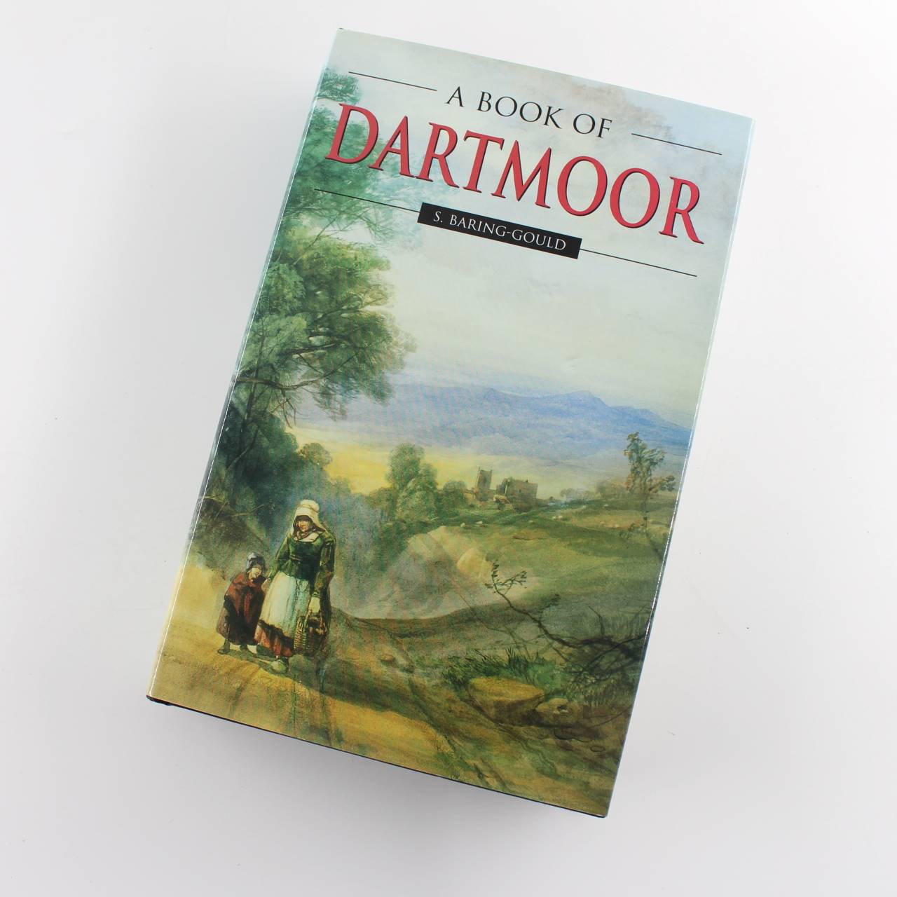 A Book of Dartmoor book by Sabine Baring-Gould Local History & Geography ISBN: 9781841141640