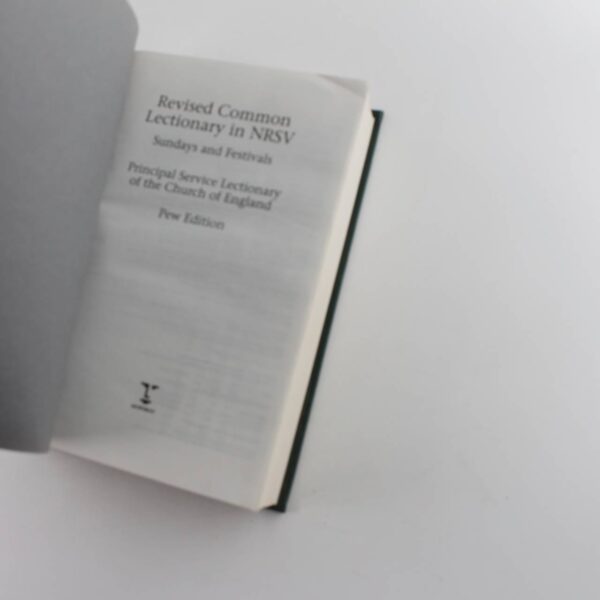 Common Lectionary in NRSV: Sundays and Festivals Principal Service Lectionary of the Church of England Pew Edition book by Michael Perham  ISBN: 9780264674698 - Image 2