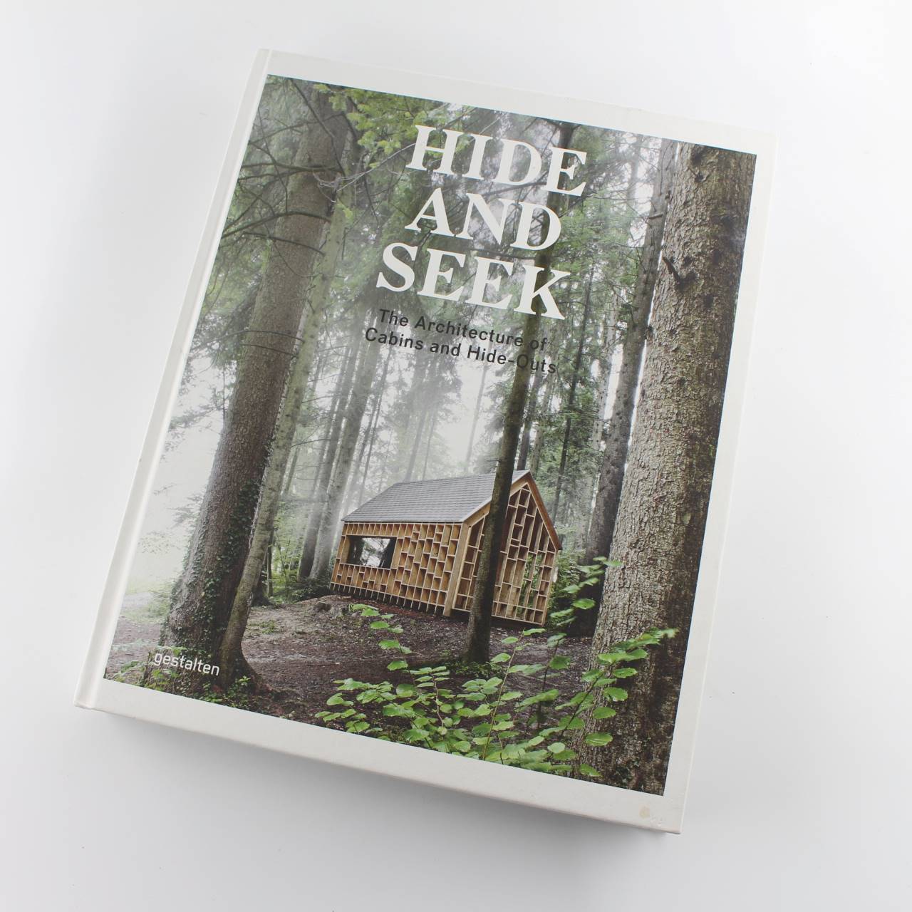 Hide and Seek: The Architecture of Cabins and Hideouts book by S. Borge  ISBN: 9783899555455