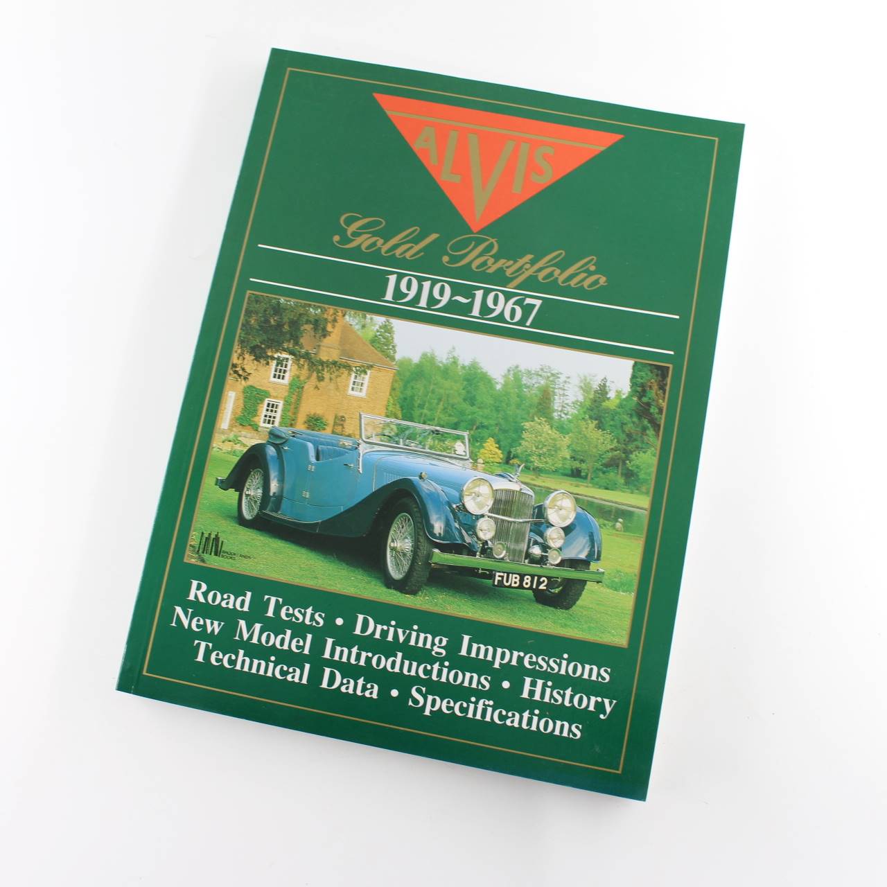 ALVIS 1919-1967 GOLD PORTFOLIO: Road Test Book book by R. M. Clarke  ISBN: 9781870642842