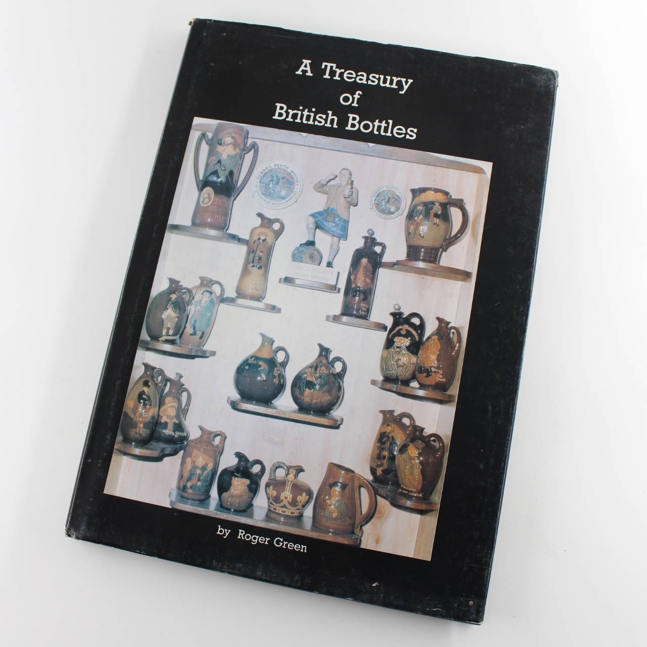 Treasury of British Bottles book by Roger Greem Collecting ISBN: 9780950591124