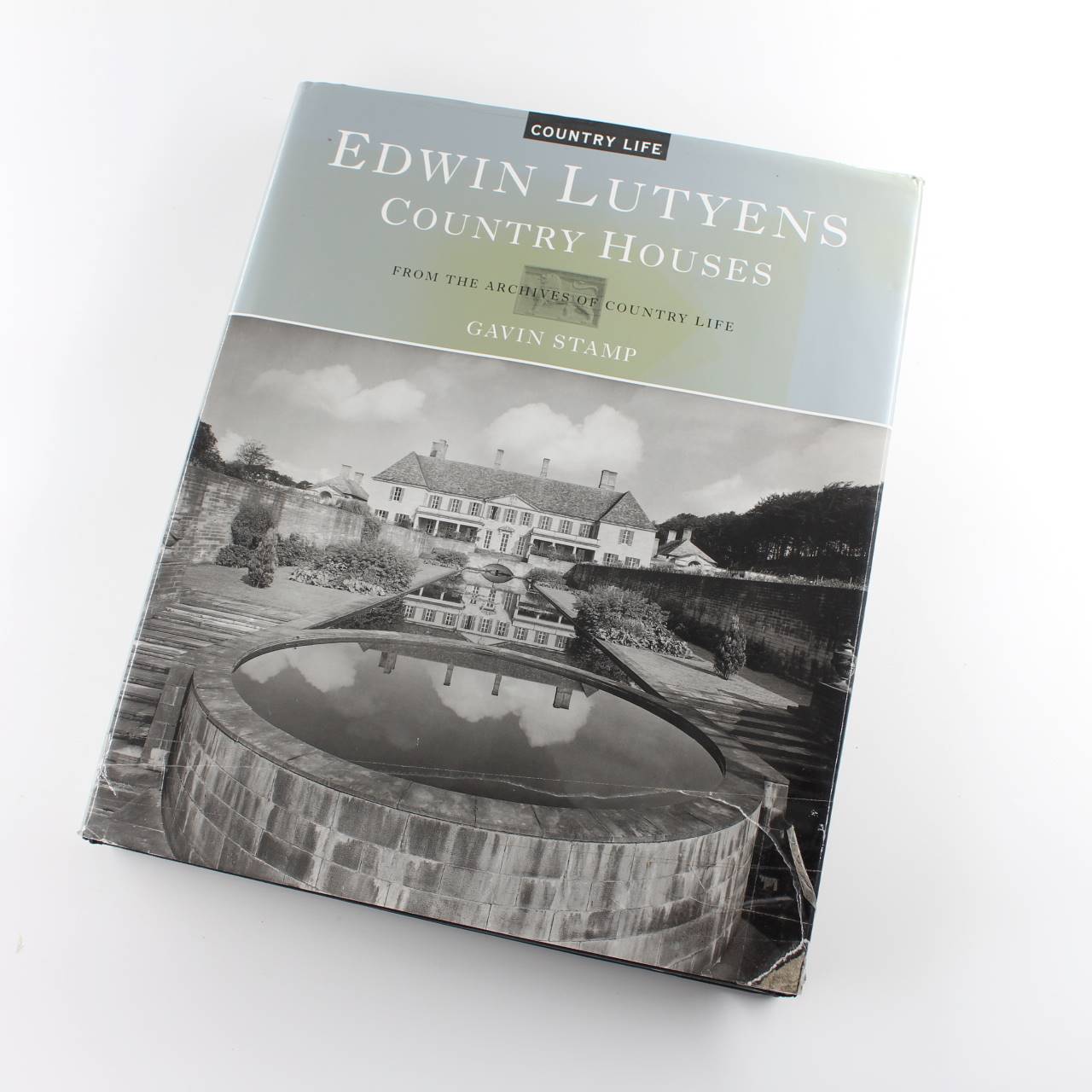 Edwin Lutyens: Country Houses: From the Archives of Country Life: Country Life book by Gavin Stamp   ISBN: 9781854107633