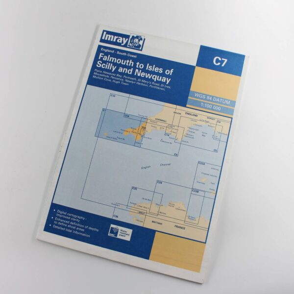 Imray Chart C7: Falmouth to Isles of Scilly and Newquay book by Imray  ISBN: 9780852882078