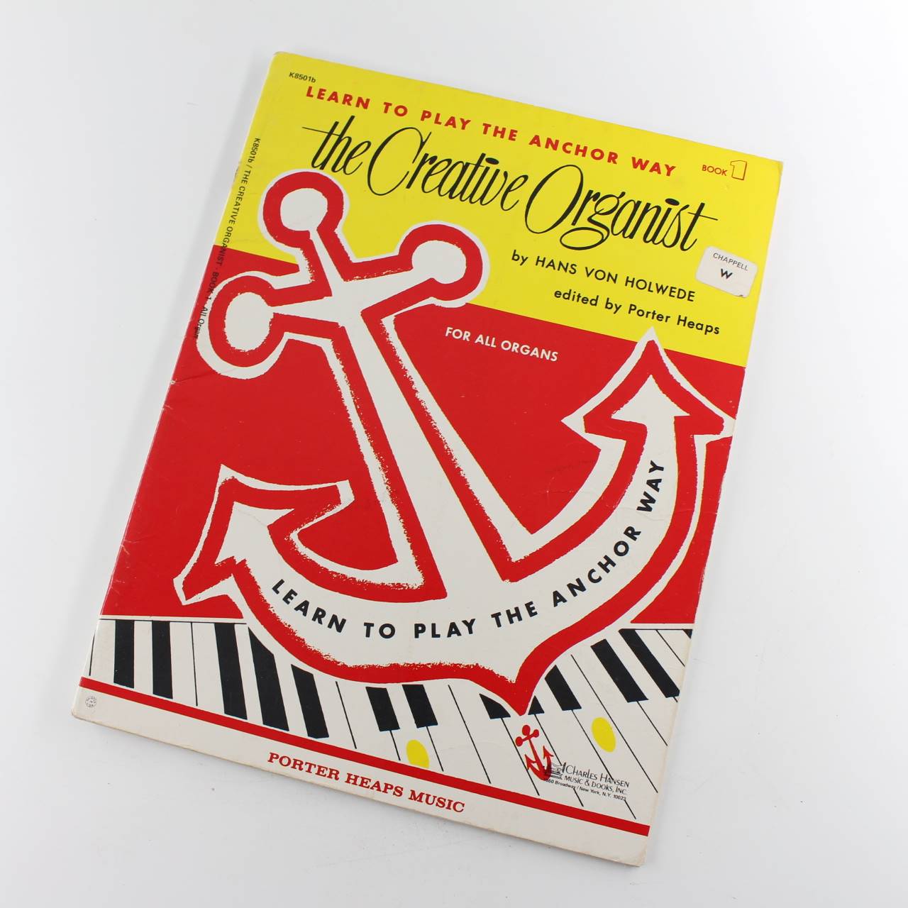 The Creative Organist Book 1: Learn to Play the Anchor Way book by Hans von Holwede  ISBN: