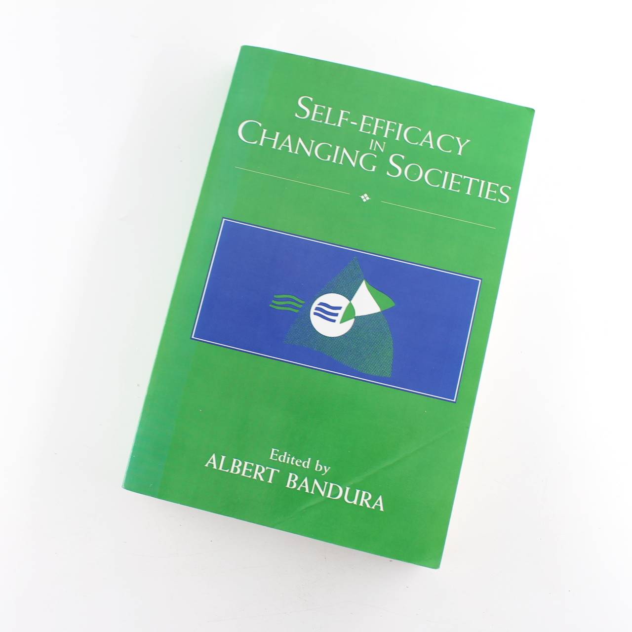 Self-Efficacy in Changing Societies book by Albert Bandura  ISBN: 9780521586962