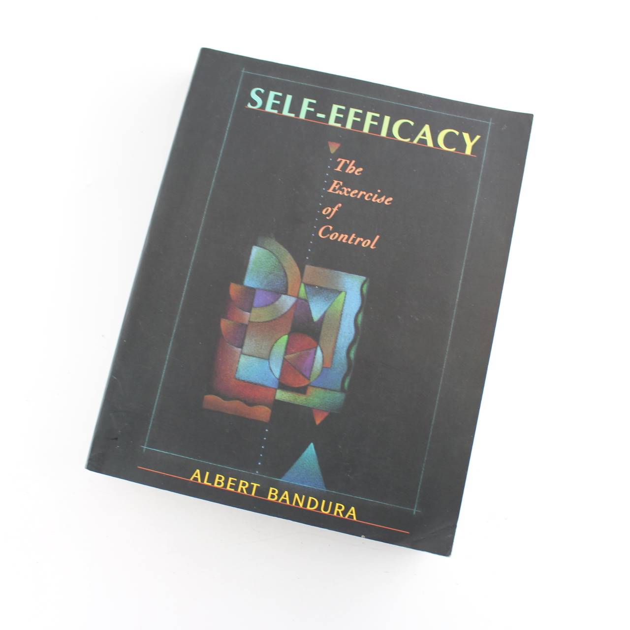 Self-Efficacy: The Exercise of Control book by Albert Bandura   ISBN: 9780716728504