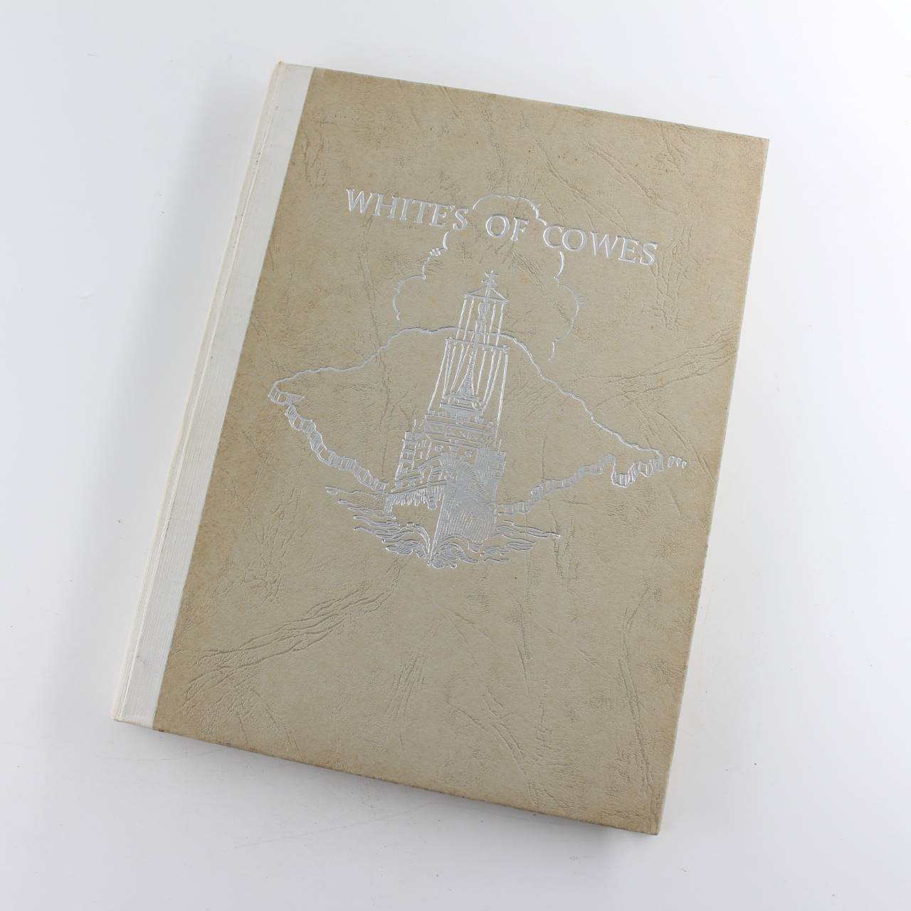 Whites of Cowes Shipbuilders book by J Samuel White  ISBN: