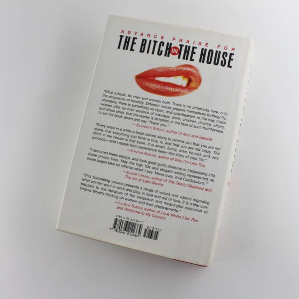 The Bitch in the House: 26 Women Tell the Truth About Sex Solitude Work Motherhood and Marriage book by Cathi Hanauer  ISBN: 9780066211664 - Image 4