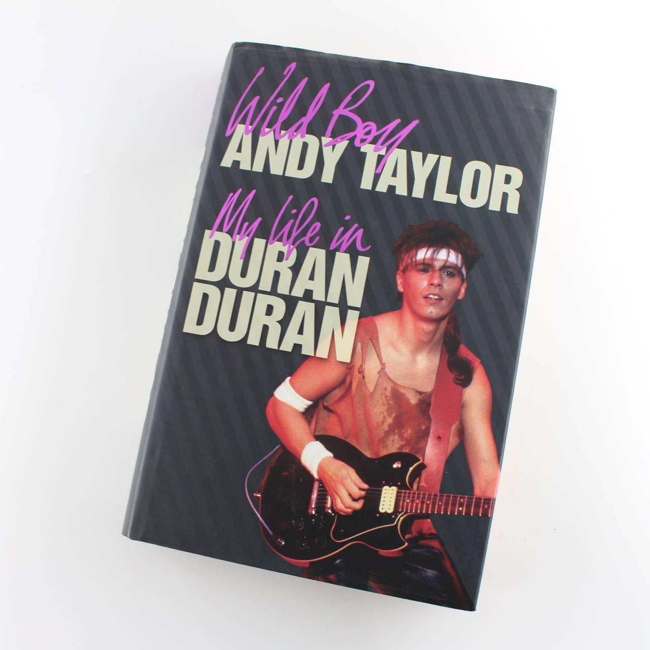 Wild Boy: My Life in Duran Duran book by Andy Taylor  ISBN: 9780752897271